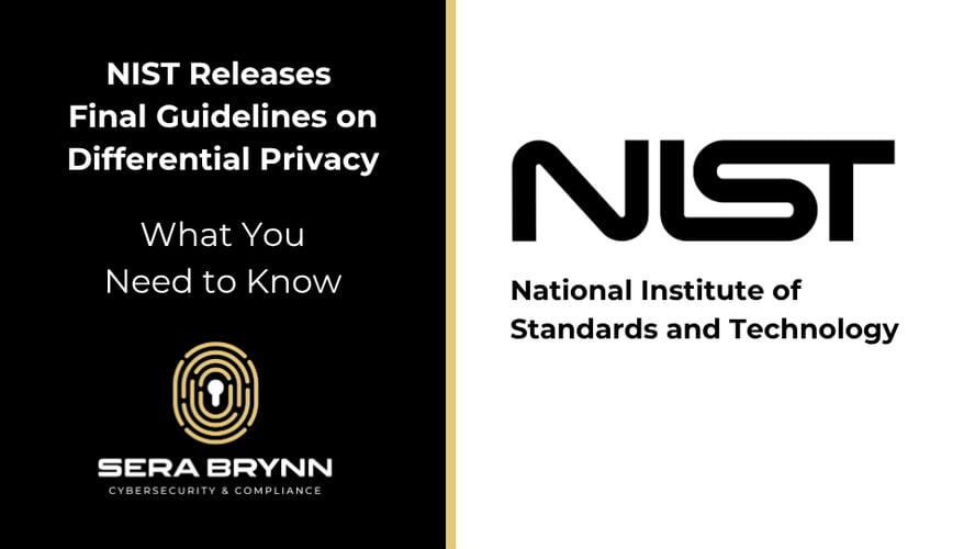 NIST Finalizes Guidelines for Evaluating Differential Privacy
