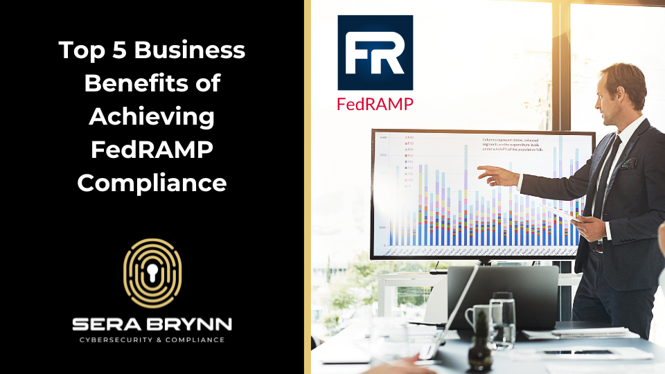 Sera Brynn - Article - Top 5 Business Benefits of Achieving FedRAMP Compliance