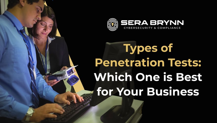 Types of Penetration Tests: Which One is Best for Your Business